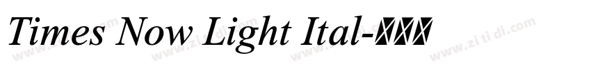Times Now Light Ital字体转换